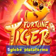 5globe plataforma de jogos